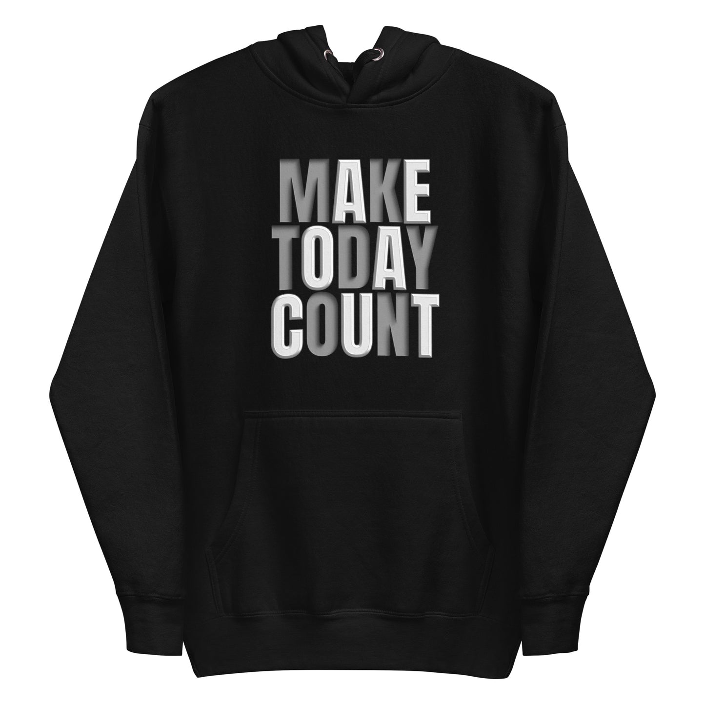 Make Today Count Hoodie (Woman)