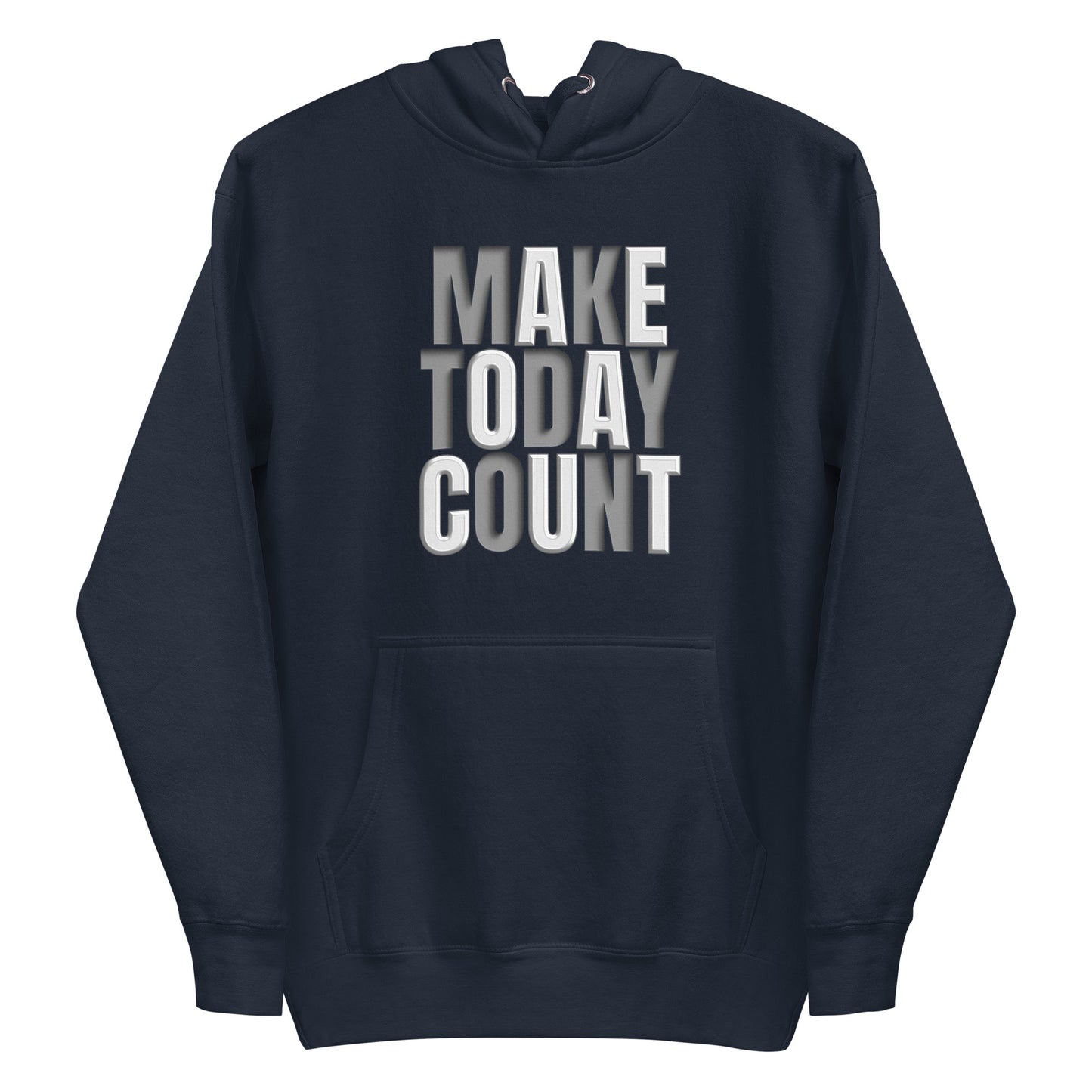 Make Today Count Hoodie (Woman)