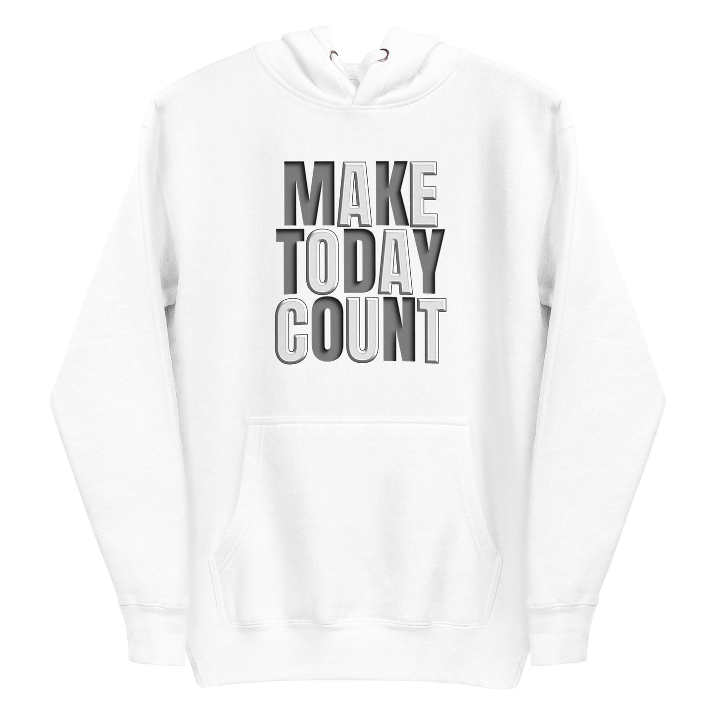 Make Today Count Hoodie (Woman)