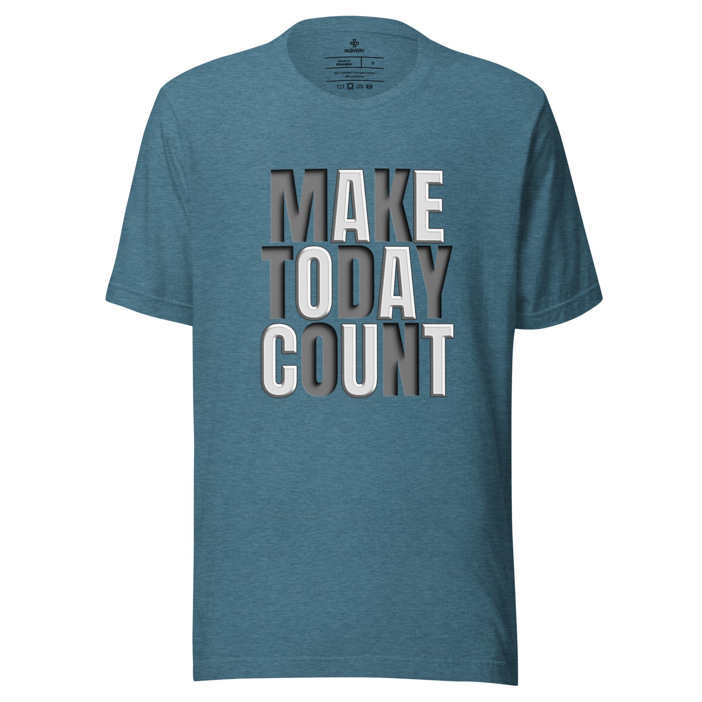 Make Today Count Unisex T-shirt