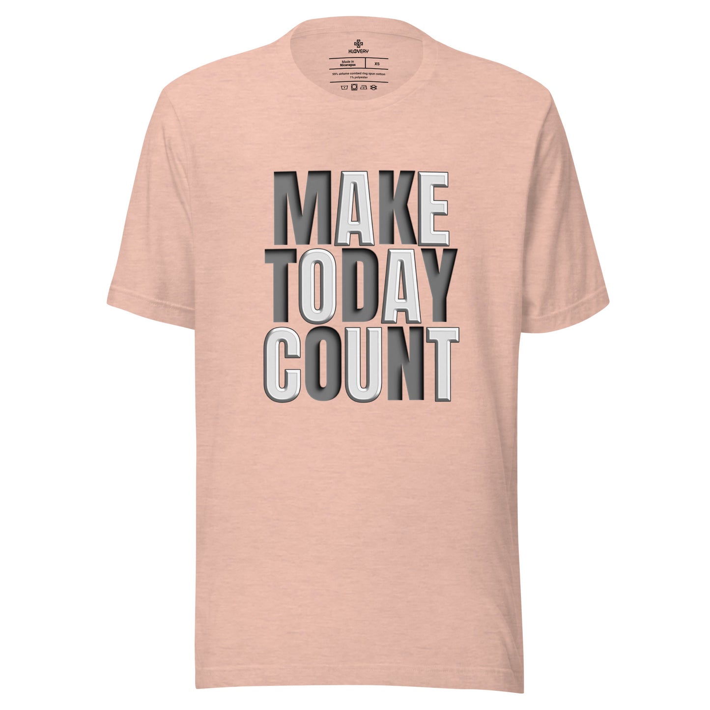 Make Today Count Unisex T-shirt